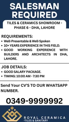 SALESMAN REQUIRED FOR TILES SHOWROOM, PHASE 6 - DHA, LAHORE