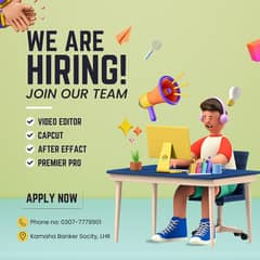 Video Editor required in Lahore