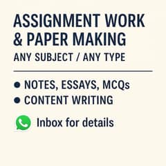 “Assignment Work & Paper Making – Any Subject, Any Type”