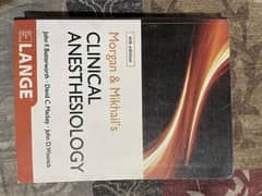 Morgan and mikhail’ clinical anesthesiology 6th edition