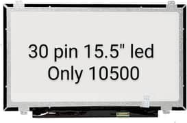 30 pin 15.5" led panel screen Rs 10500