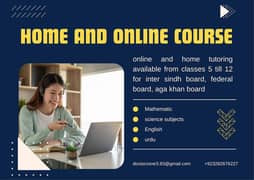 online and home tutoring available