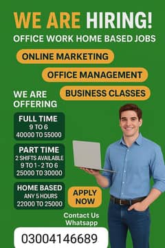 Office work and online work available for male and female