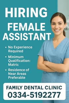Female Dental Asistant | 5 Hour Duty Timing