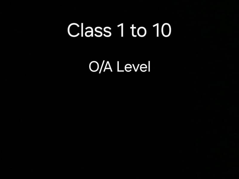 For class 4 to 10 O/A level 0