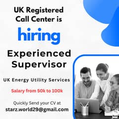 Call Center Experienced Supervisor - UK Energy Utility Services