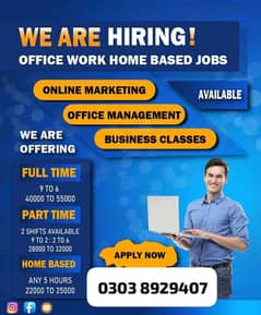Online and Office Jobs are available for males and females