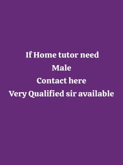 Home tutor need. Highly qualified For matriculation level then contact