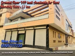 8.5 Marla Ground Floor VIP Hall Available for Rent Prime Location on Abu Hanifa Road, A Block Amin Town