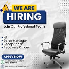 Hiring Sales Manager,Sales Officer, HR, Receptionist, Recovery Officer
