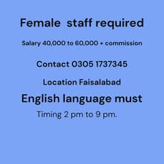 Female staff required