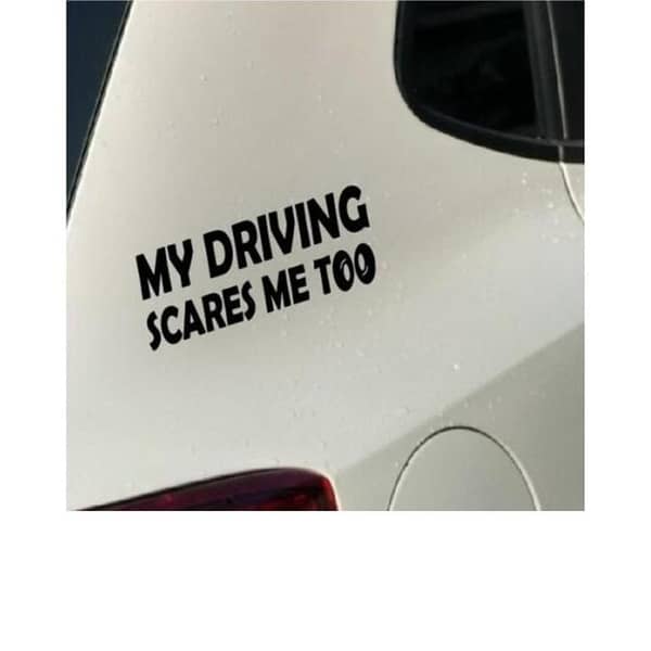 Auto Car Trunk Thriller Rear Window Body Stickers - Driving Scares Me Too
