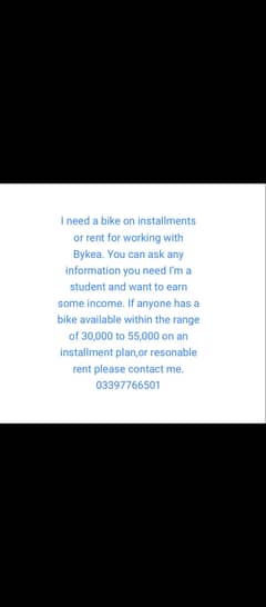 Bike for rent and installment need