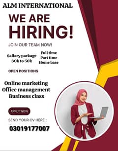 Office work opportunity are available for  Male  Female and students