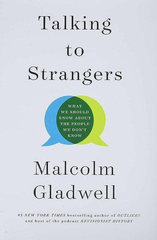 Talking to Strangers by Malcolm Gladwell - Best Selling Novel