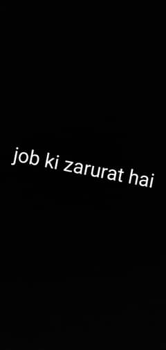 job ki zarurat hai