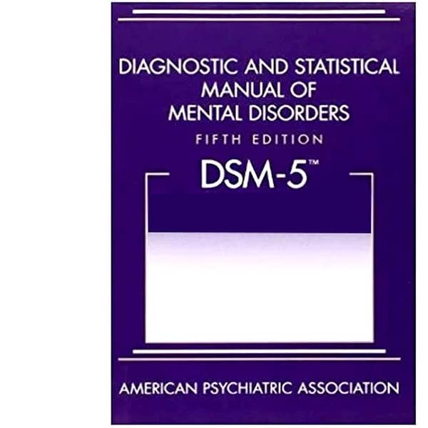 Diagnostic and Statistical Manual of Mental Disorders, 5th Edition (DSM-5)
