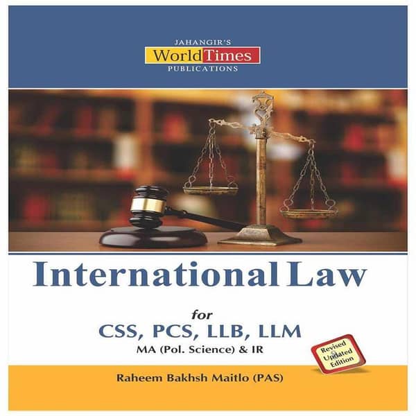 International Law for CSS Exams - Revised and Updated Edition