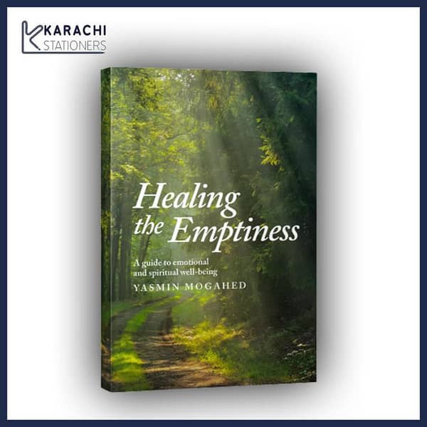 Healing the Emptiness: Emotional and Spiritual Well-Being Guide by Yasmin Mogahed