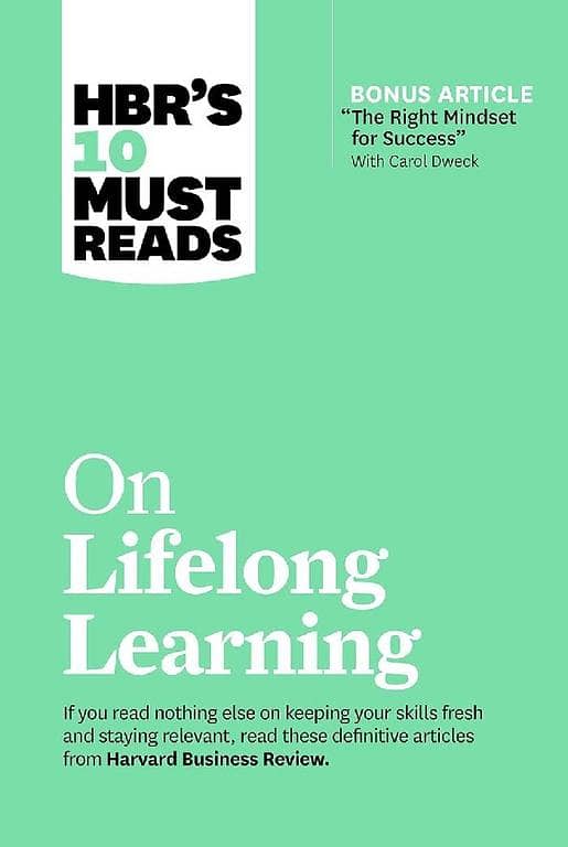 HBR's 10 Essential Reads on Lifelong Learning KBS