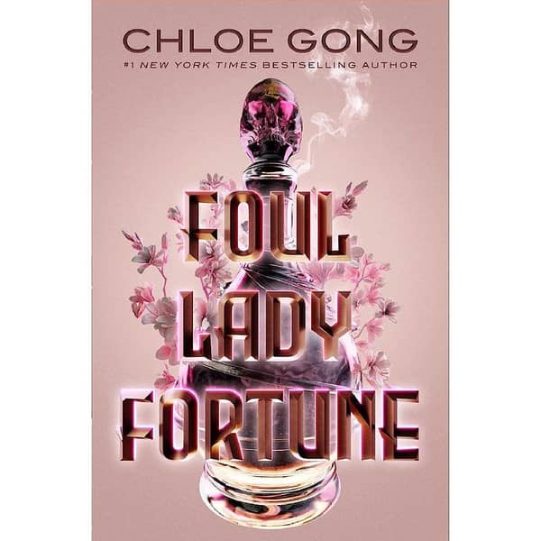 Foul Lady Fortune by Chloe Gong - A Notable Novel