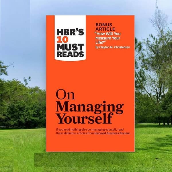 On Managing Yourself by Clayton M. Christensen - KBS Edition