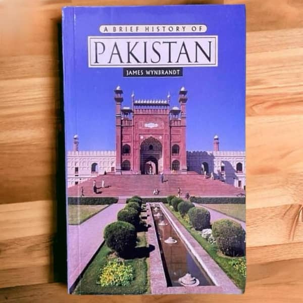 A Comprehensive Overview of Pakistan by James Wynbrandt - KBS