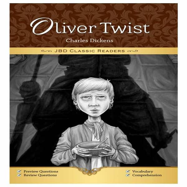 Oliver Twist by Charles Dickens - A Complete Classic Reader