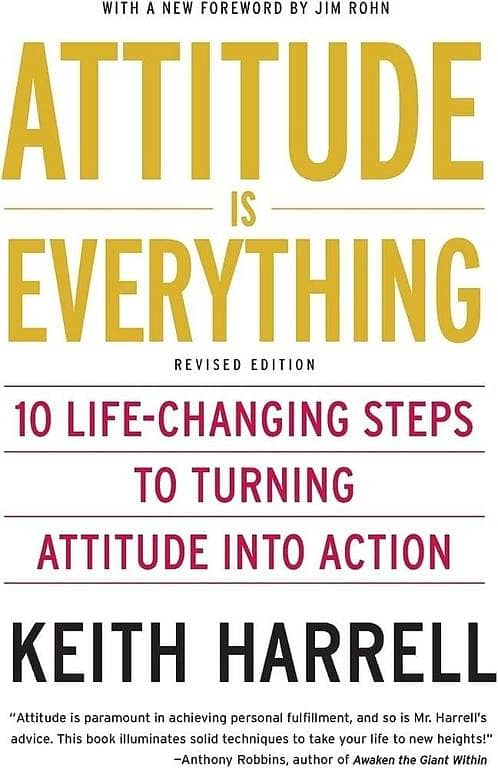 Attitude is Everything: Revised Edition by Keith Harrell - A Best Seller