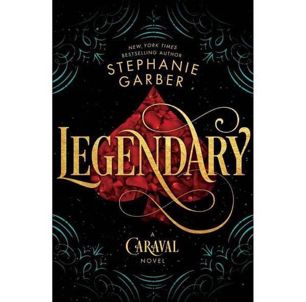 Legendary: Caraval Book 2 by Stephanie Garber