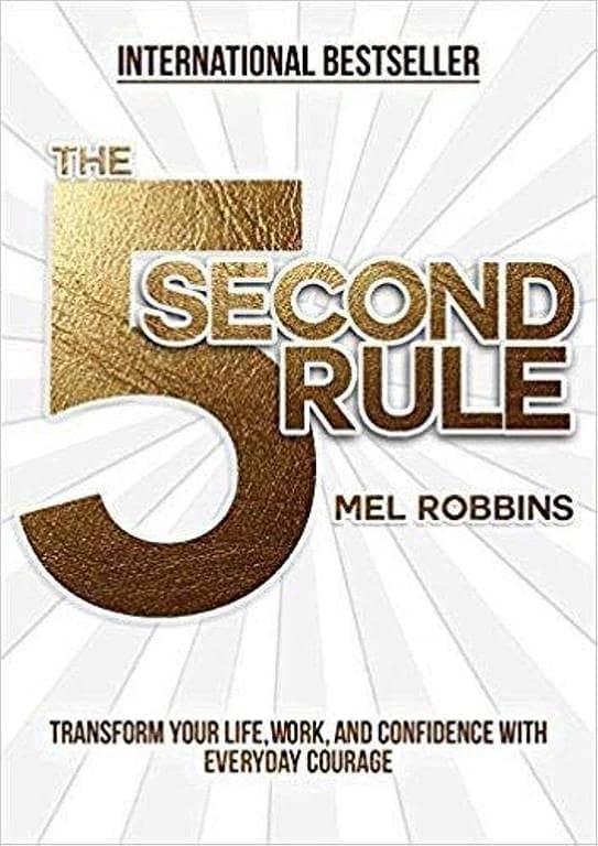 The 5 Second Rule by Mel Robbins - Best Selling Book