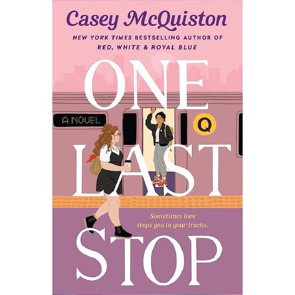 One Last Stop by Casey McQuiston - A Captivating Novel