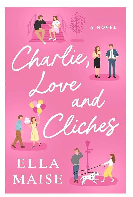 Charlie, Love and Clichés by Ella Maise - Affordable Quality Books