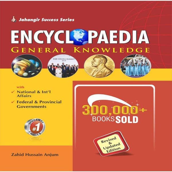 General Knowledge Encyclopedia by Zahid Hussain Anjum