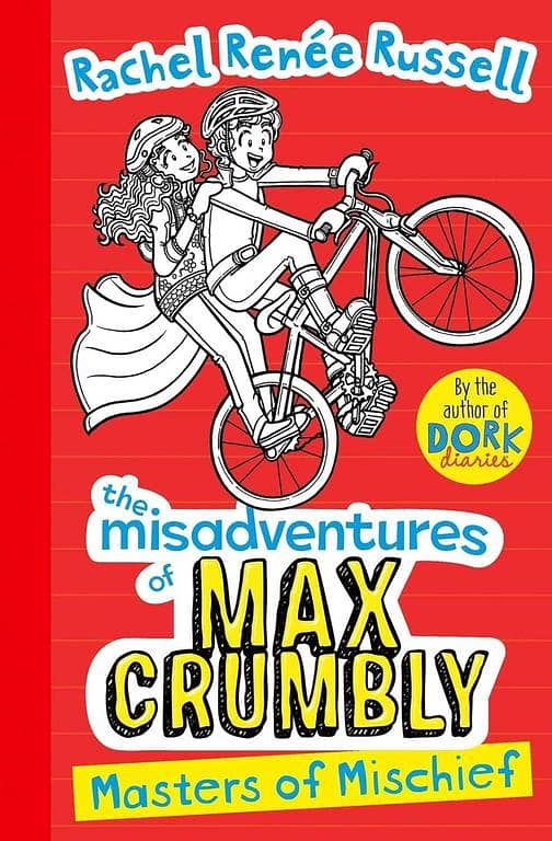 The Misadventures of Max Crumbly: Master of Mischief by Russell KBS