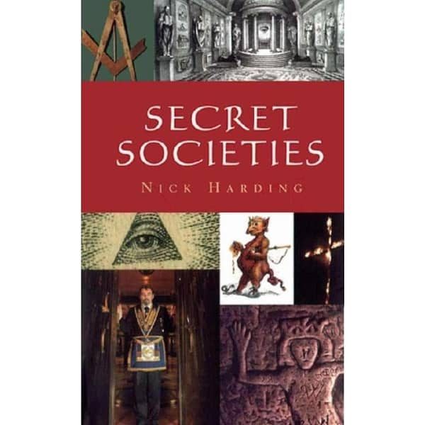 Secret Societies - A Novel by Nick Harding