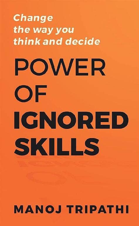 Power of Ignored Skills by Manoj Tripathi - Complete Novel