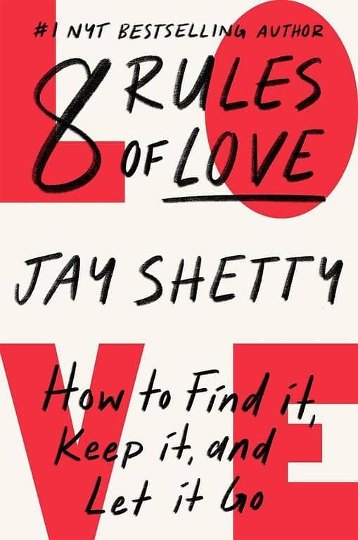 8 Rules of Love by Jay Shetty - Complete Novel