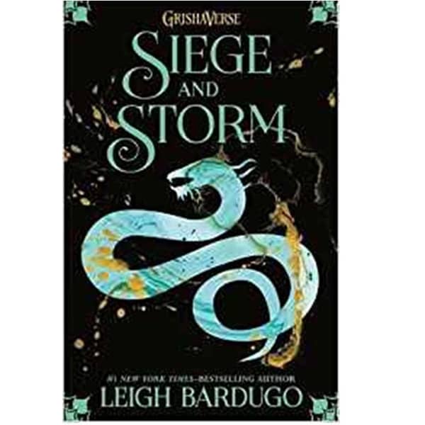 Siege and Storm (The Shadow and Bone Trilogy, Book 2) by Leigh Bardugo