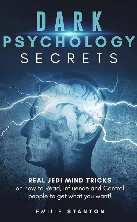 DARK PSYCHOLOGY SECRETS by Emilie STANTON - A Best Selling Novel