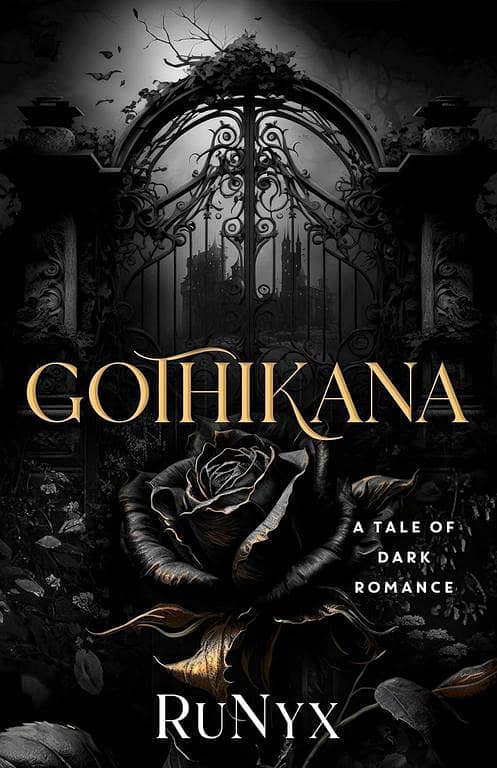 Gothikana by RuNyx - Best-Selling KBS Novel