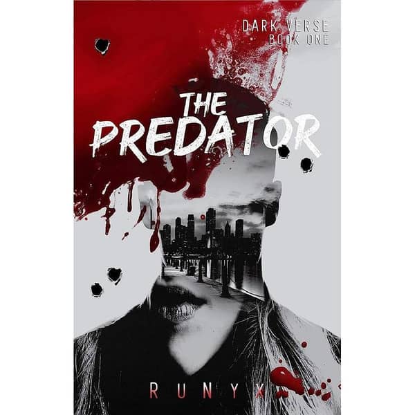 The Predator: An Enemies to Lovers Dark Romance Novel by RuNyx