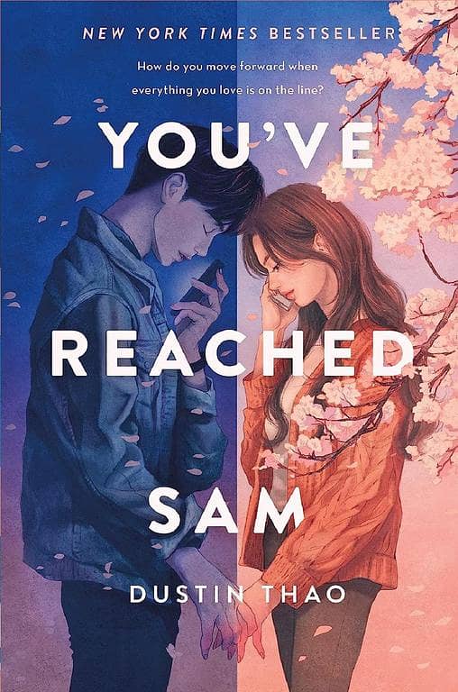 You’ve Reached Sam: A Novel by Dustin Thao