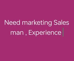 Need Marketing Salesman