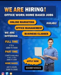 WE ARE OFFERING OFFICE WORK AND ONLINE WORK FOR MALE/FEMALE .