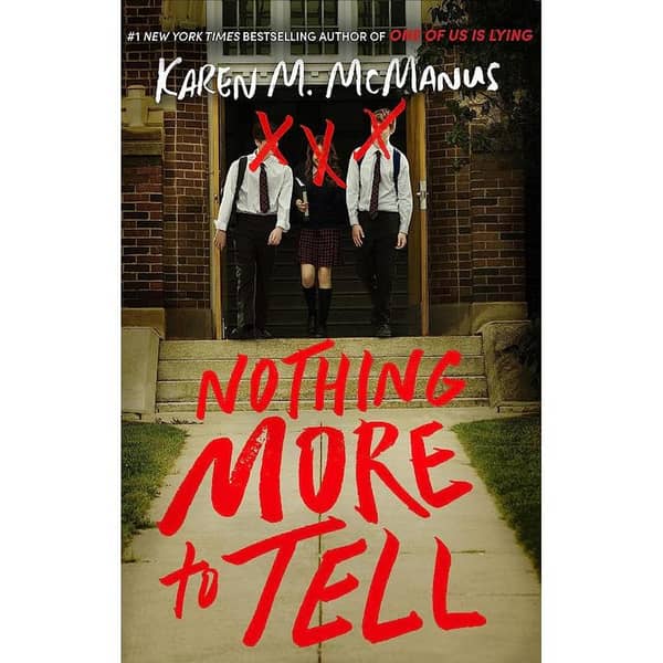 Nothing More to Tell by Karen M. McManus - Best Selling Novel