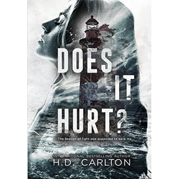 Does It Hurt?: An Enemies to Lovers Romance by H. D. Carlton