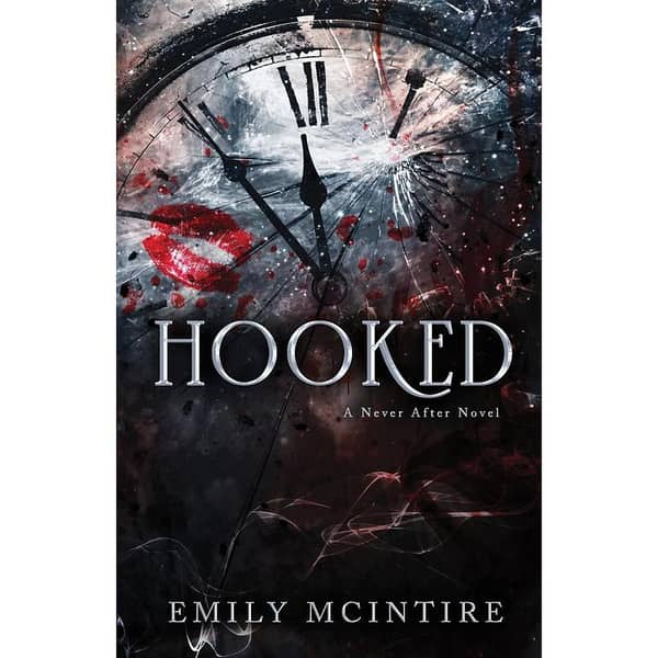 Hooked by Emily McIntire: A Dark Contemporary Romance