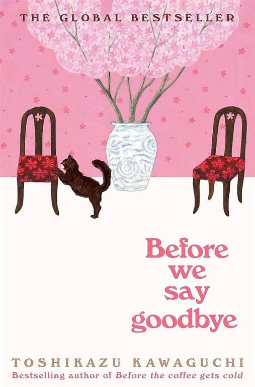 Before We Say Goodbye by Toshikazu Kawaguchi - KS Edition