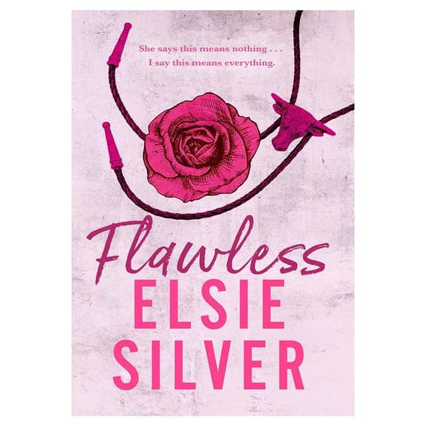 Flawless - A Novel by Elsie Silver